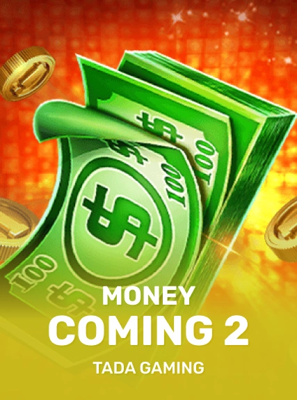 Money Coming 2 game tile